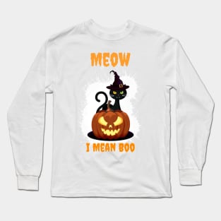 Meow I Mean Boo Long Sleeve T-Shirt